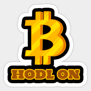 Hodl On Bitcoin Sticker